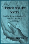 "Hannah and Her Sisters: A Call for Women in the Church to Love As Jesus Loved